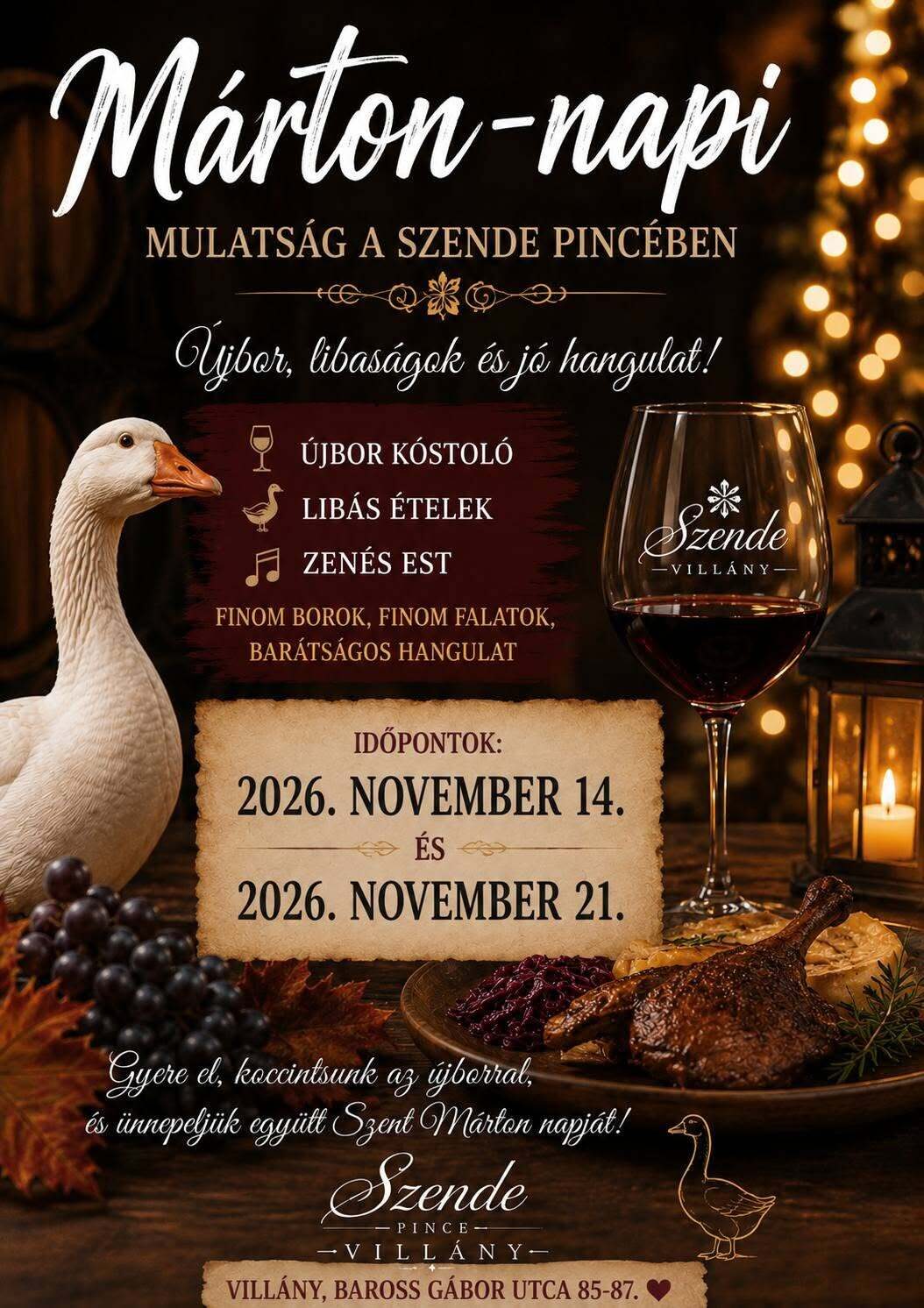 Márton-napi mulatság a Szende Pincében 11.14.  11.21.
